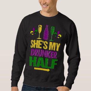 Sie ist meine Betrunkenere, halb Matching Couple B Sweatshirt