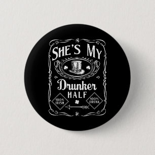 Sie ist meine Betrunkenere Hälfte - Irish St Patri Button