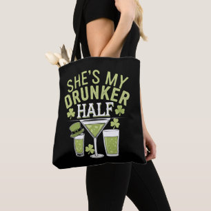 Sie ist meine betrunkenere Hälfte St. Patricks pas Tasche