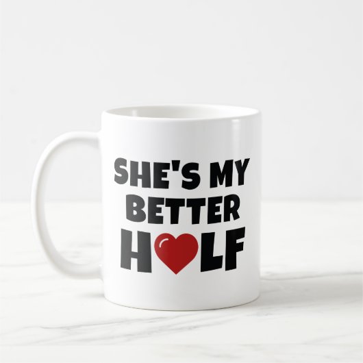 Sie ist meine Hälfte Kaffeetasse (Links)
