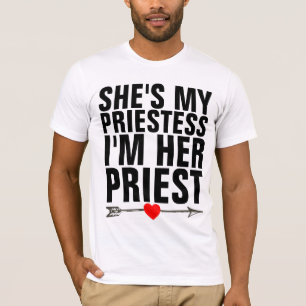 SIE IST MEINE PRIESTÄT, ICH BIN IHR PRIEST, MÄNNER T-Shirt