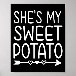 Sie ist meine süße Kartoffel, die ich Yam Erntedan Poster