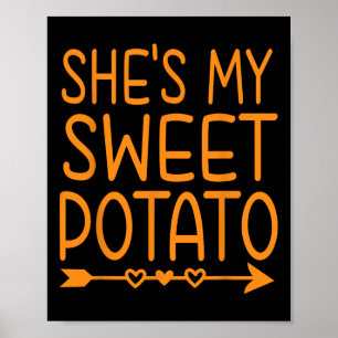 Sie ist meine süße Kartoffel, die ich Yam Erntedan Poster