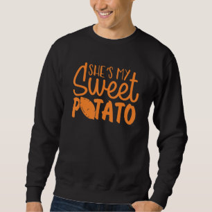 Sie ist meine süße Kartoffel I Yam Set Paare Thank Sweatshirt