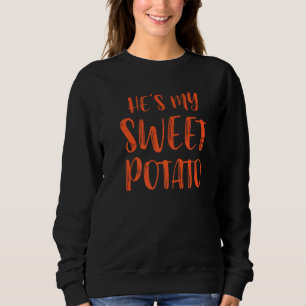 Sie ist meine süße Kartoffel, ich bin Erntedank, d Sweatshirt