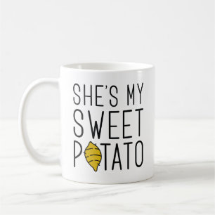 Sie ist meine süße Kartoffel Kaffeetasse