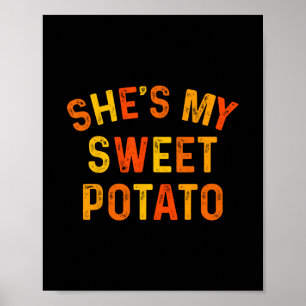 Sie ist meine Süßkartoffel I Yam Thanksgiving pass Poster