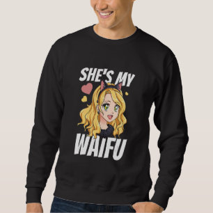 Sie ist meine Waifu für japanische Streetwear Fans Sweatshirt