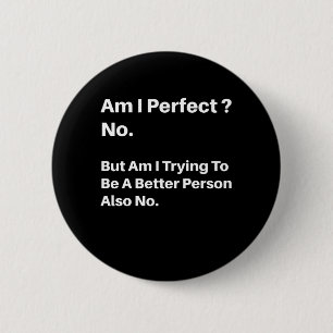 Sie ist mit einer starken Würde bekleidet, die sie Button