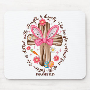 Sie ist mit Kraft und Würde gekleidet Frohe Ostern Mousepad