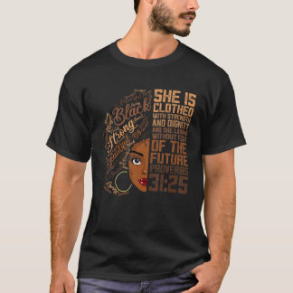 Sie ist mit Stärke nach Bekleidung Melanin bekleid T-Shirt