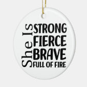 Sie ist mutig, voller Feuer Keramik Ornament (Links)