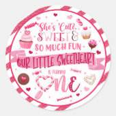 Sie ist Niedlich, dass sie Sweet & so viel Spaß Sw Runder Aufkleber (Vorderseite)