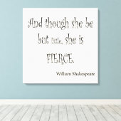 Sie ist nur wenig sie ist Fierce Shakespeare Zitat Leinwanddruck (Insitu (Holzboden))