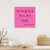 Sie ist nur wenig sie ist Fierce Shakespeare Zitat Poster (Küche)