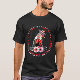 Sie ist schön, sie ist anmutig Huhn T-Shirt