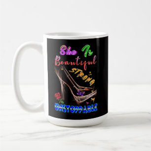 Sie ist schön stark unaufhaltsam kaffeetasse