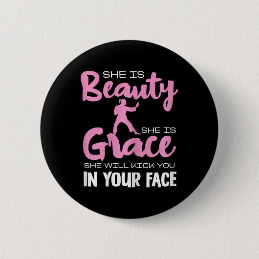 Sie ist Schönheit sie ist Grace Karate Funny Zitat Button (Vorderseite)