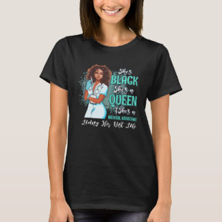 Sie ist schwarz Sie ist eine Königin Sie ist mediz T-Shirt