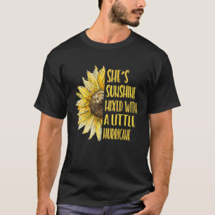 Sie ist Sonnenschein vermischt mit einem kleinen H T-Shirt