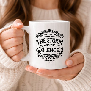 Sie ist sowohl der Sturm als auch die Stille Vinta Kaffeetasse