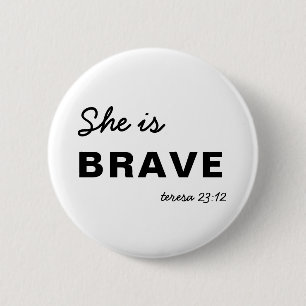 Sie ist stark   Inspirierender christlicher Glaube Button