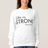 Sie ist stark | Sprichwörter 31:25 Christlicher Gl Sweatshirt (Vorderseite)