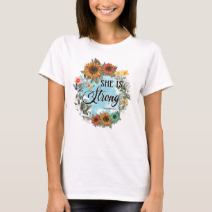 Sie ist stark T-Shirt