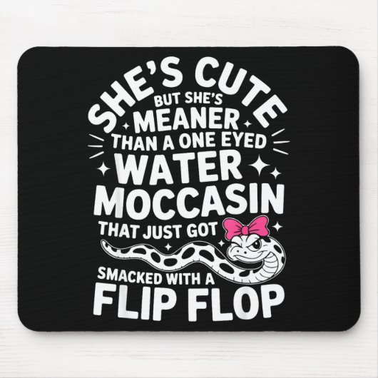 Sie ist süß, aber sie ist gemeiner als ein einäugi mousepad (Vorne)