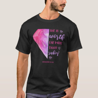 Sie ist viel mehr wert als Rubies Sprichwörter 31 T-Shirt