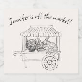 "Sie ist vom Markt" Handgezeichnetes Brautparty Schaumweinetikett (Einzelnes Label)