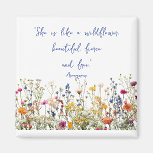 Sie ist wie eine Wildblume Magnet