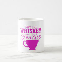 "Sie ist wie Whisky in einem Teacup" Kaffee-Tasse