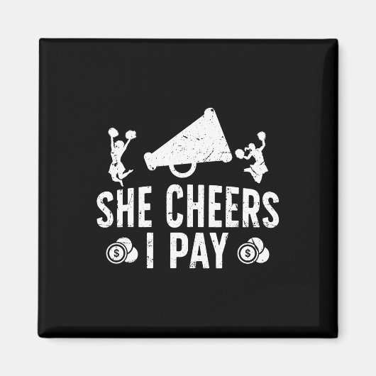 Sie jubelt, ich bezahle Jubel Papa eines Cheerlead Magnet (Vorne)