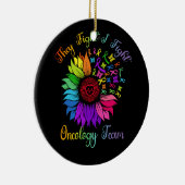 Sie kämpfen gegen Onkologie Team Sunflower Oncolog Keramik Ornament (Rechts)