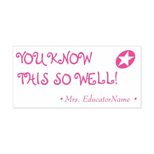 "SIE KENNEN DAS SO GUT!" + Name des Lehrers Permastempel (Design)