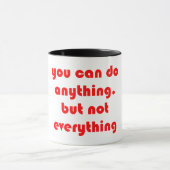 Sie können alles, aber nicht alles tun. Tasse (Zentrum)