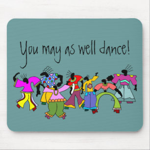 Sie können auch tanzen! mousepad