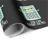 Sie können auf mich zählen lustige Rechner pud dun Geschenkpapier (Rolleneckpunkt)