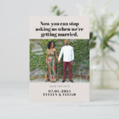 Sie können aufhören, lustige Foto-Hochzeit Fragen Save The Date (Stehend Vorderseite)