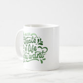 Sie können das Leben, das Sie gewollt Kaffeetasse (Vorderseite Links)