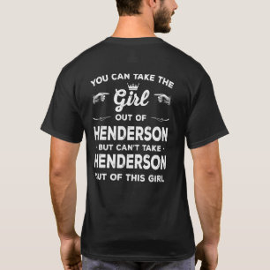 Sie können das Mädchen aus dem Henderson Nevada Mä T-Shirt