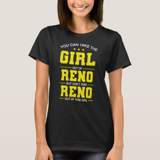 Sie können das Mädchen aus Reno Nevada Girlfrien n T-Shirt