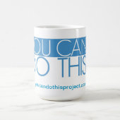 Sie können dieses Projekt tun - Tasse (Mittel)