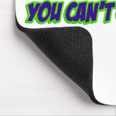 Sie können dummes nicht kurieren (Version 3,0) Mousepad (Ecke)