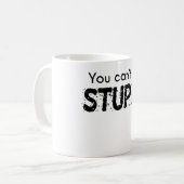 Sie können dummes nicht regeln kaffeetasse (Vorderseite Links)