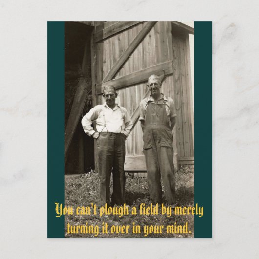 Sie können ein Feld pflügen nicht, indem Sie es Postkarte (Vorderseite)