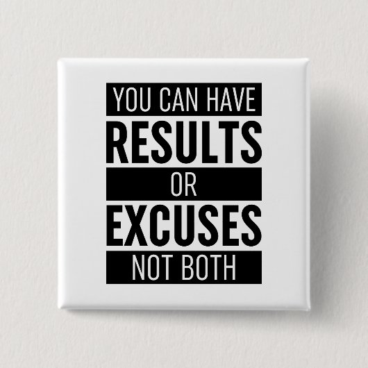 Sie können Ergebnisse oder Ausreden nicht beide ha Button (Vorderseite)