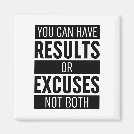 Sie können Ergebnisse oder Ausreden nicht beide ha Magnet (Vorne)