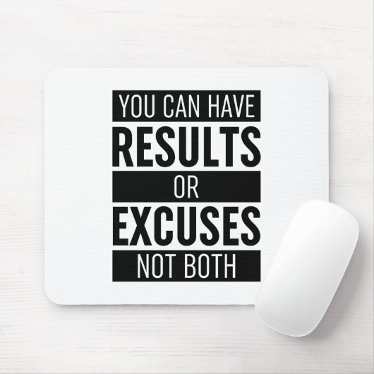Sie können Ergebnisse oder Ausreden nicht beide ha Mousepad (Mit Mouse)